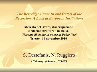 S. Destefanis, N. Ruggiero ( University of Salerno , CIRET )  OUTLINE OF THE PRESENTATION l