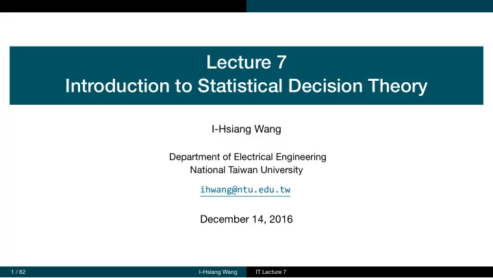 lecture 7 introduction to statistical decision theory