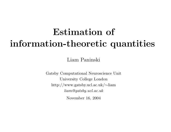 estimation of information theoretic quantities