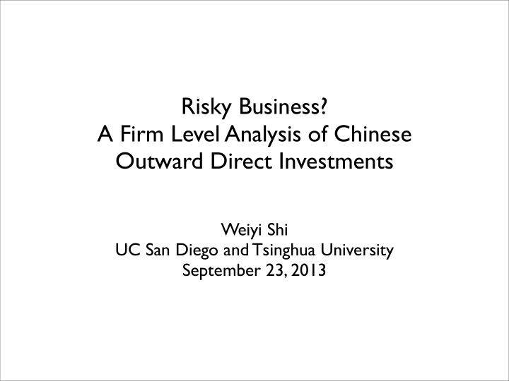 risky business a firm level analysis of chinese outward