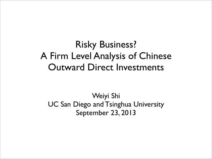 risky business a firm level analysis of chinese outward