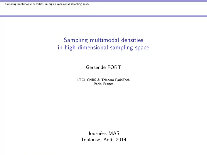 sampling multimodal densities in high dimensional