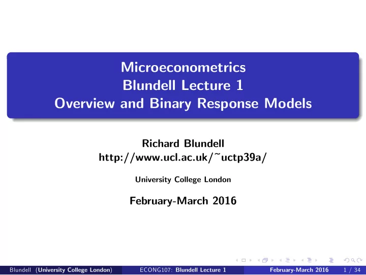 microeconometrics blundell lecture 1 overview and binary