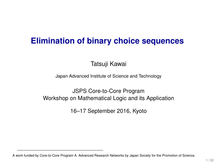 elimination of binary choice sequences