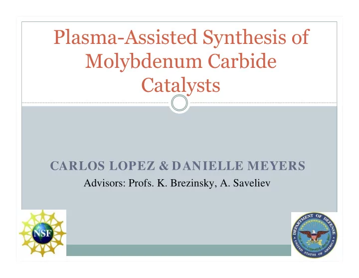 plasma assisted synthesis of molybdenum carbide catalysts