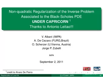 Non-quadratic Regularization of the Inverse Problem  Associated to the Black-Scholes PDE UNDER