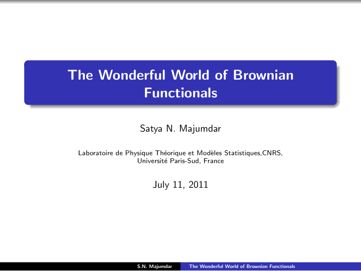 the wonderful world of brownian functionals