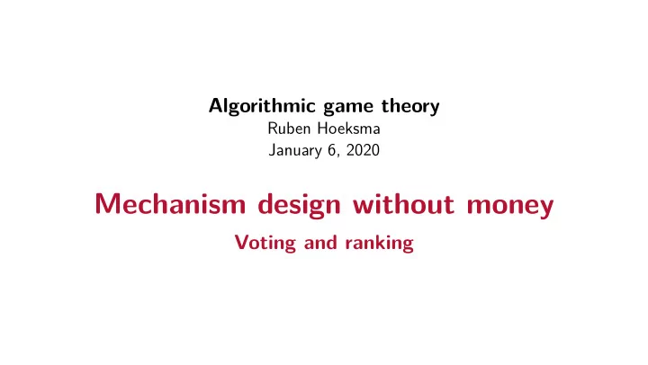 mechanism design without money