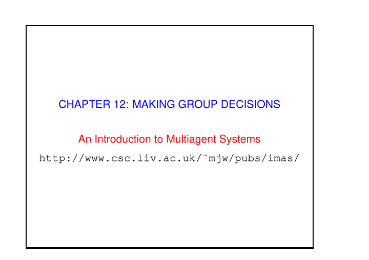 chapter 12 making group decisions an introduction to