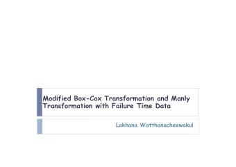 Modified Box-Cox Transformation and Manly  Transformation with Failure Time Data  Lakhana