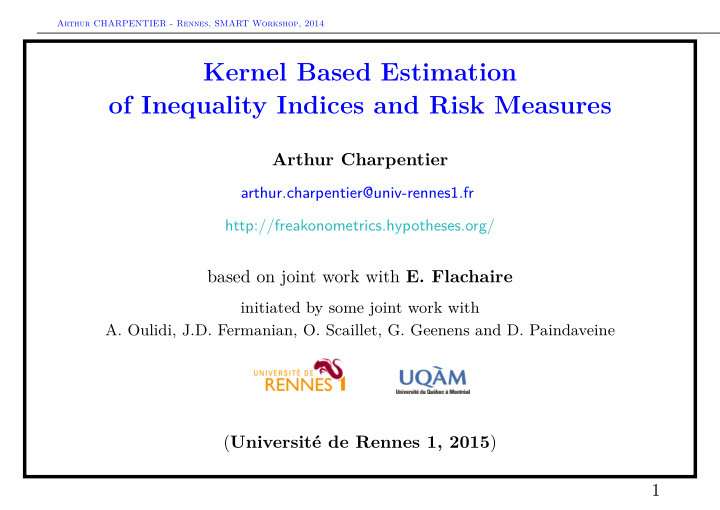 kernel based estimation of inequality indices and risk