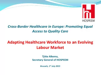 Cross-Border Healthcare in Europe: Promoting Equal Access to Quality Care  Adapting Healthcare