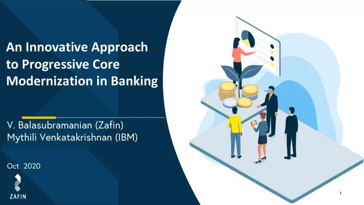 an innovative approach to progressive core modernization