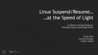 at the Speed of Light  Len Brown, Principal Engineer,  Intel Open Source Technology Center