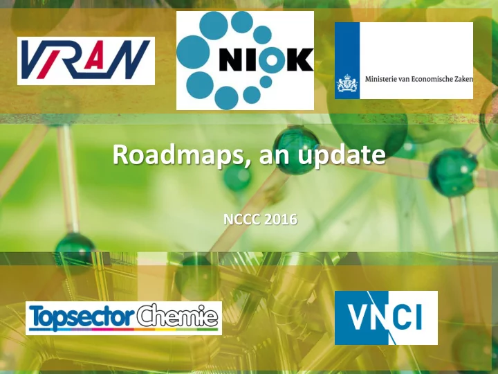 roadmaps an update