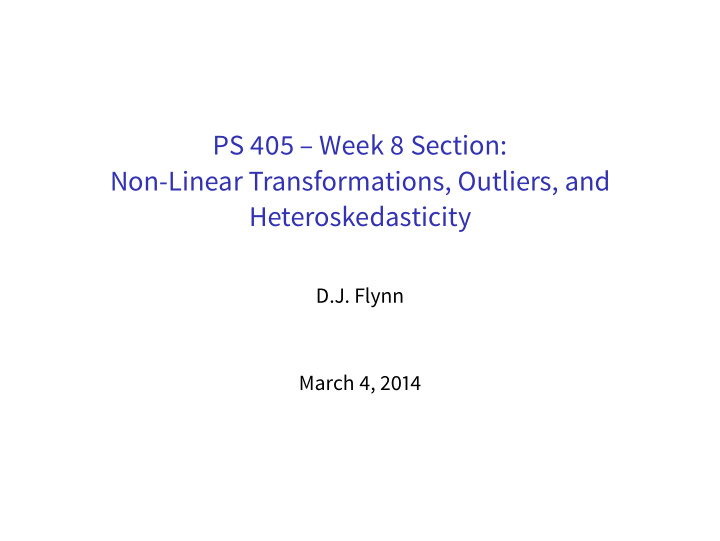 ps 405 week 8 section non linear transformations outliers