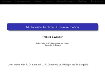 Multivariate fractional Brownian motion  Fr  ed  eric Lavancier  Laboratoire de Math