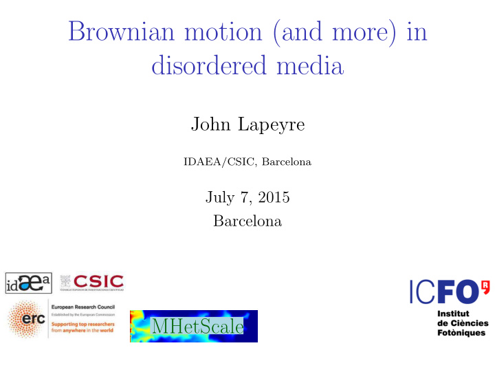 brownian motion and more in disordered media