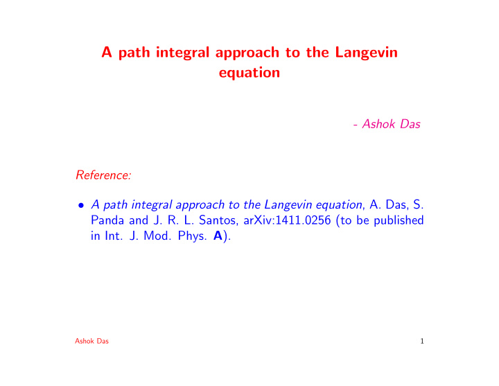 a path integral approach to the langevin equation