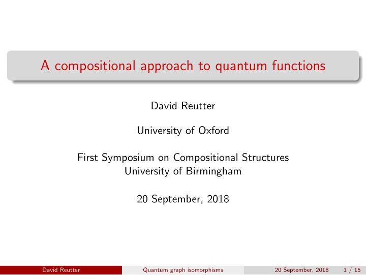 a compositional approach to quantum functions