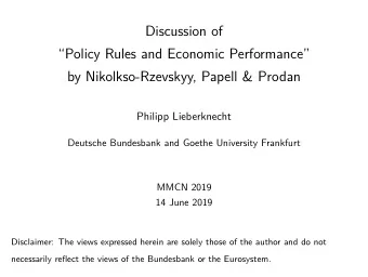 Discussion of  Policy Rules and Economic Performance  by Nikolkso-Rzevskyy, Papell &amp;
