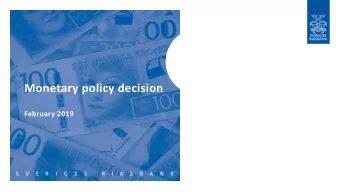Monetary policy decision  February 2019  Economic outlook and inflation prospects broadly unchanged