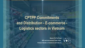 CPTPP Commitments  and Distribution - E-commerce -  Logistics sectors in Vietnam  Nguyen Thi Thu