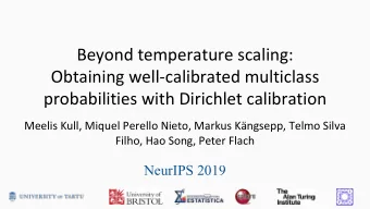 Beyond temperature scaling:  Obtaining well-calibrated multiclass  probabilities with Dirichlet