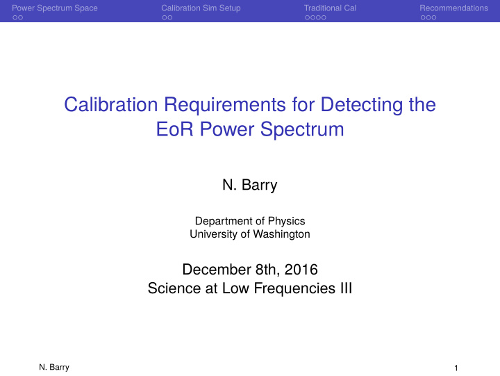 calibration requirements for detecting the eor power
