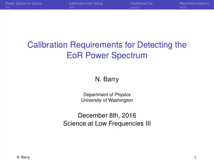 calibration requirements for detecting the eor power