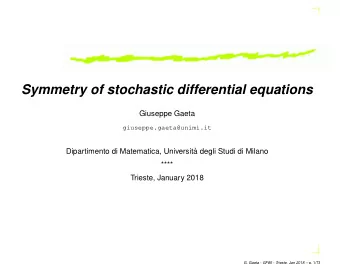 Symmetry of stochastic differential equations  Giuseppe Gaeta  giuseppe.gaeta@unimi.it