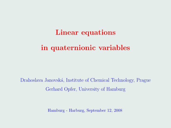 linear equations in quaternionic variables