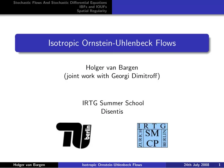 isotropic ornstein uhlenbeck flows