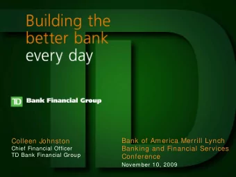 Bank of America Merrill Lynch  Colleen Johnston  Banking and Financial Services  Chief Financial