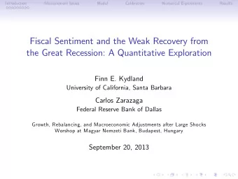 Fiscal Sentiment and the Weak Recovery from  the Great Recession: A Quantitative Exploration  Finn