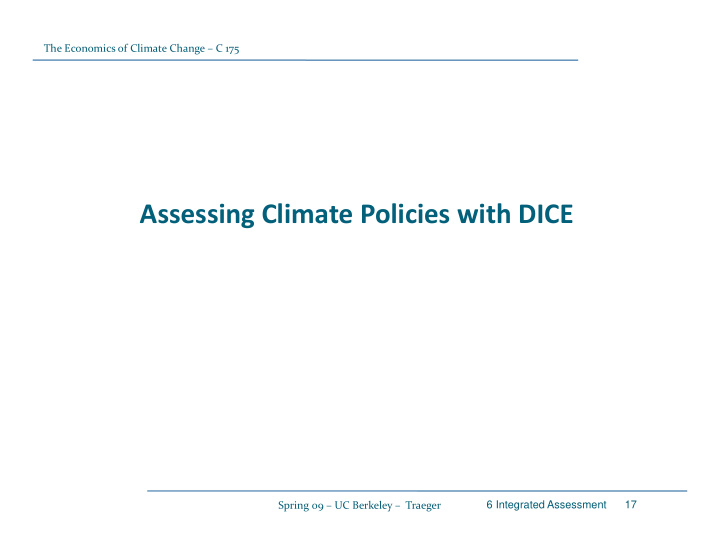 assessing climate policies with dice