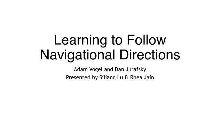 learning to follow navigational directions