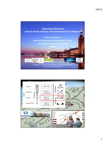 Interactions Between  Human-driven Vehicles and Automated Truck Platoons  Karl H. Johansson