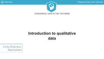 Introduction to qualitative  data  Emily Robinson  Data Scientist  DataCamp  Categorical Data in