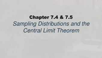Central Limit Theorem  Learning Objectives  At the end of this lecture, the student should be able