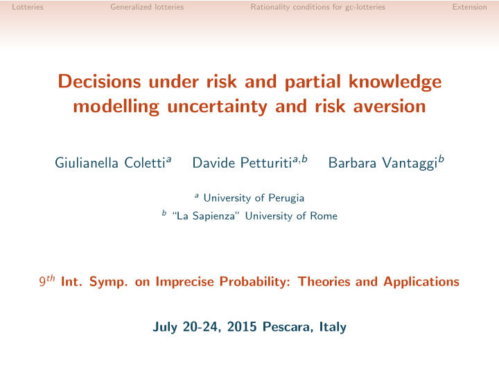 decisions under risk and partial knowledge modelling