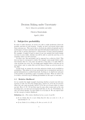 Decision Making under Uncertainty  Part 2: Subjective probability and utility  Christos