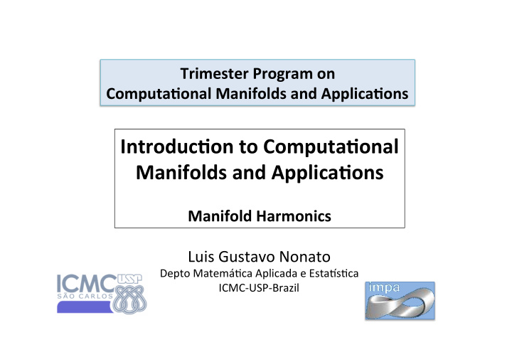 introduc1on to computa1onal manifolds and applica1ons