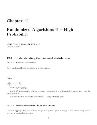 Chapter 12  Randomized Algorithms II  High  Probability  NEW CS 473: Theory II, Fall 2015