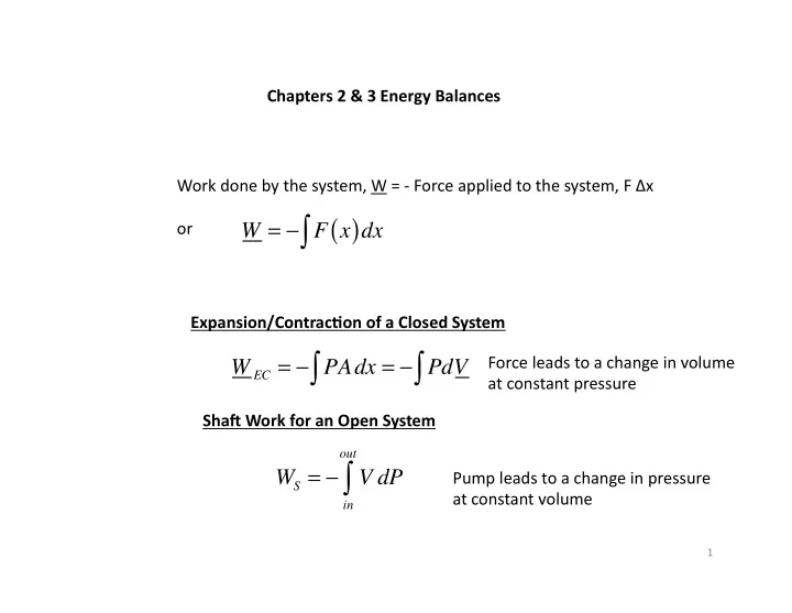 w f x or expansion contrac8on of a closed system