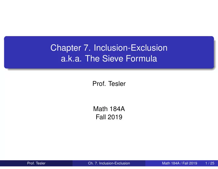 chapter 7 inclusion exclusion a k a the sieve formula
