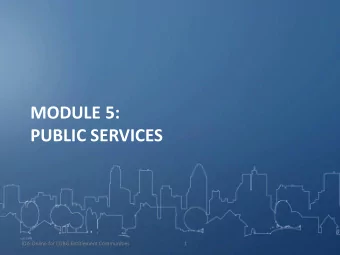 MODULE 5:  PUBLIC SERVICES  IDIS Online for CDBG Entitlement Communities  1  Eligible Public