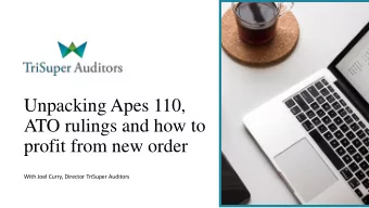 Unpacking Apes 110,  ATO rulings and how to  profit from new order  With Joel Curry, Director