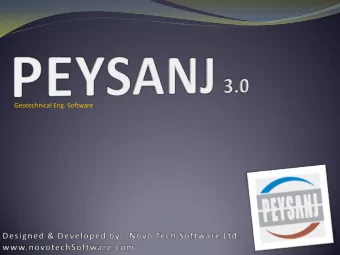 Geotechnical Eng. Software  www.NovoTechSoftware.com  PEYSANJ Started at 1997 with  Bearing