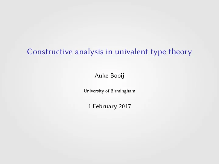 constructive analysis in univalent type theory